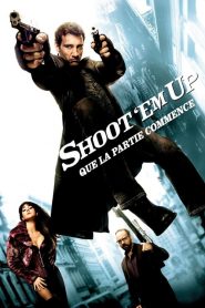 Shoot ‘Em Up : Que la partie commence