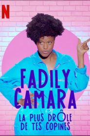 Fadily Camara: La plus drôle de tes copines